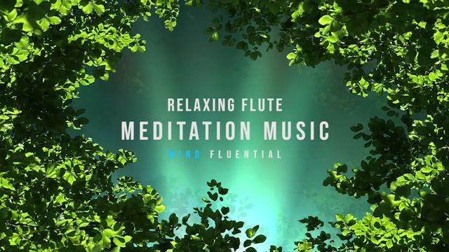 Beautiful Flute Music For Meditation & Deep Sleep | Flute Meditation Music For Positive Energy ?