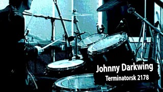 Johnny Darkwing - Terminatorsk 2178