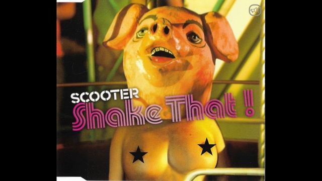 SCOOTER- Shake That! (CDM)