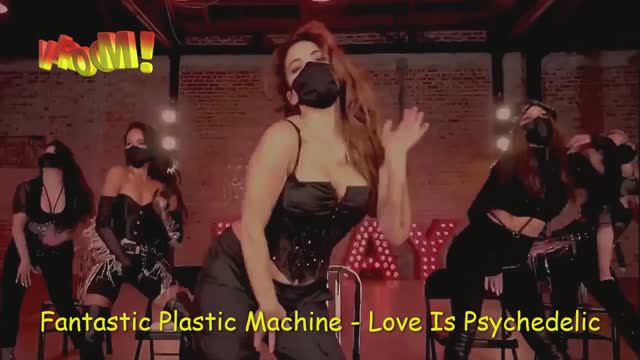 Fantastic Plastic Machine - Love Is Psychedelic