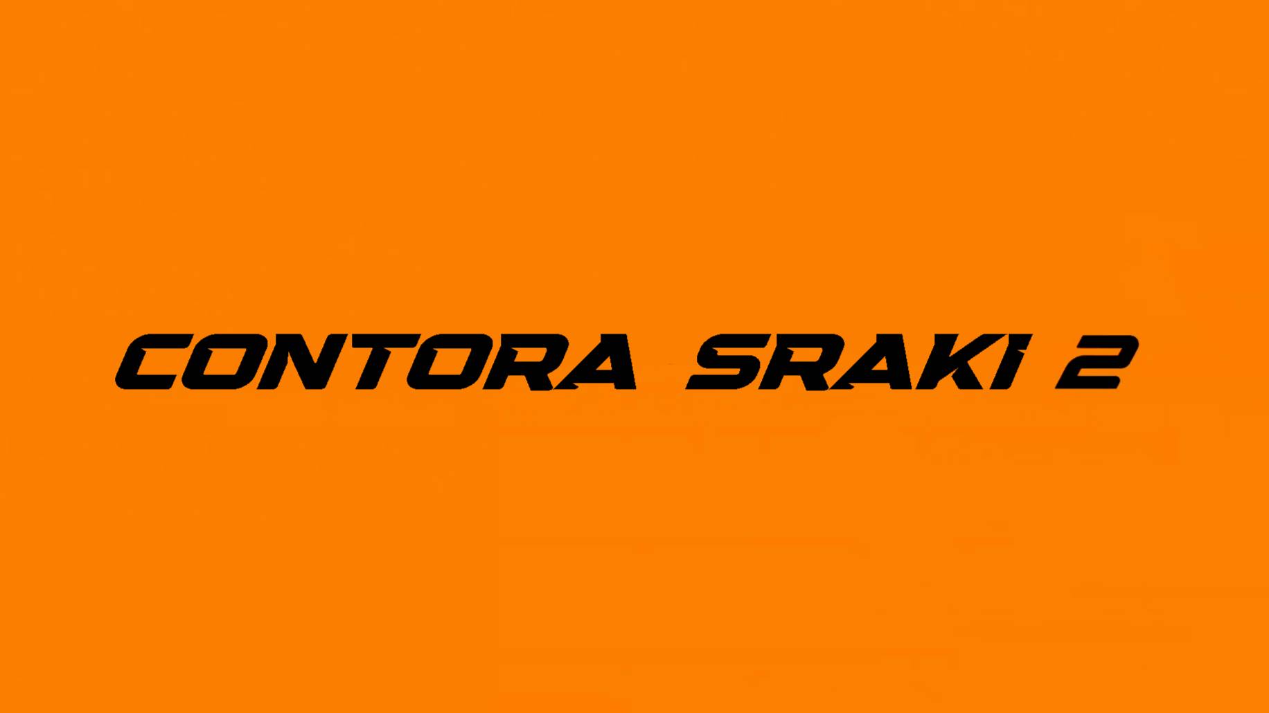 Contora Sraki 2 The trailer CS2