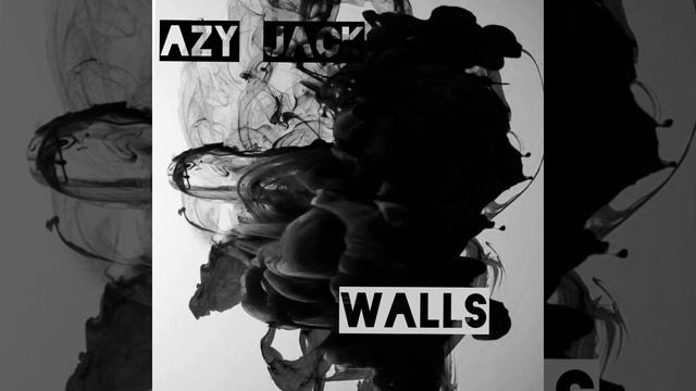 Azy Jack - Walls