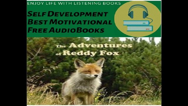The Adventures of Reddy Fox by Thornton W. Burgess | Free English Audio Book