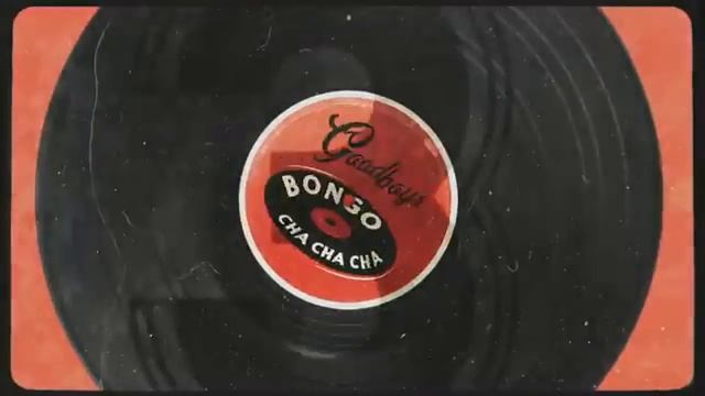 Goodboys - Bongo Cha Cha Cha 1 hour