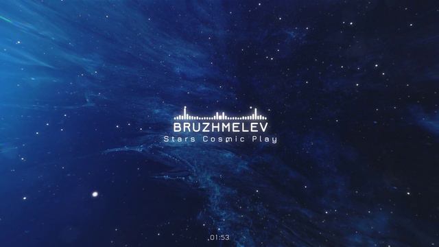 BRUZHMELEV - Stars Cosmic Play .mp4