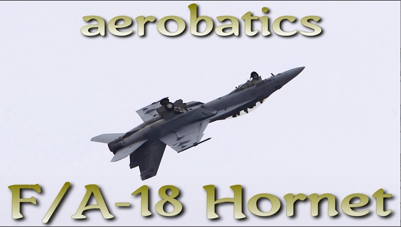 F/A-18 Hornet. Высший пилотаж.