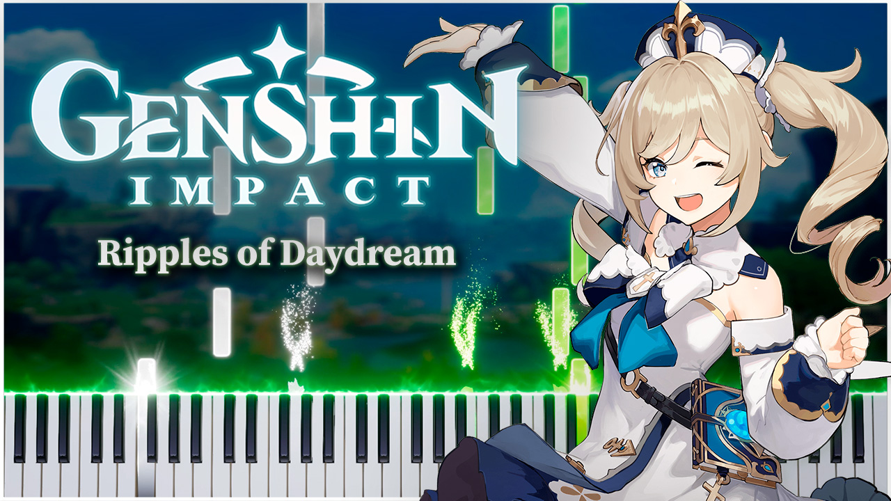 Ripples of Daydream (Genshin Impact) 【 НА ПИАНИНО 】