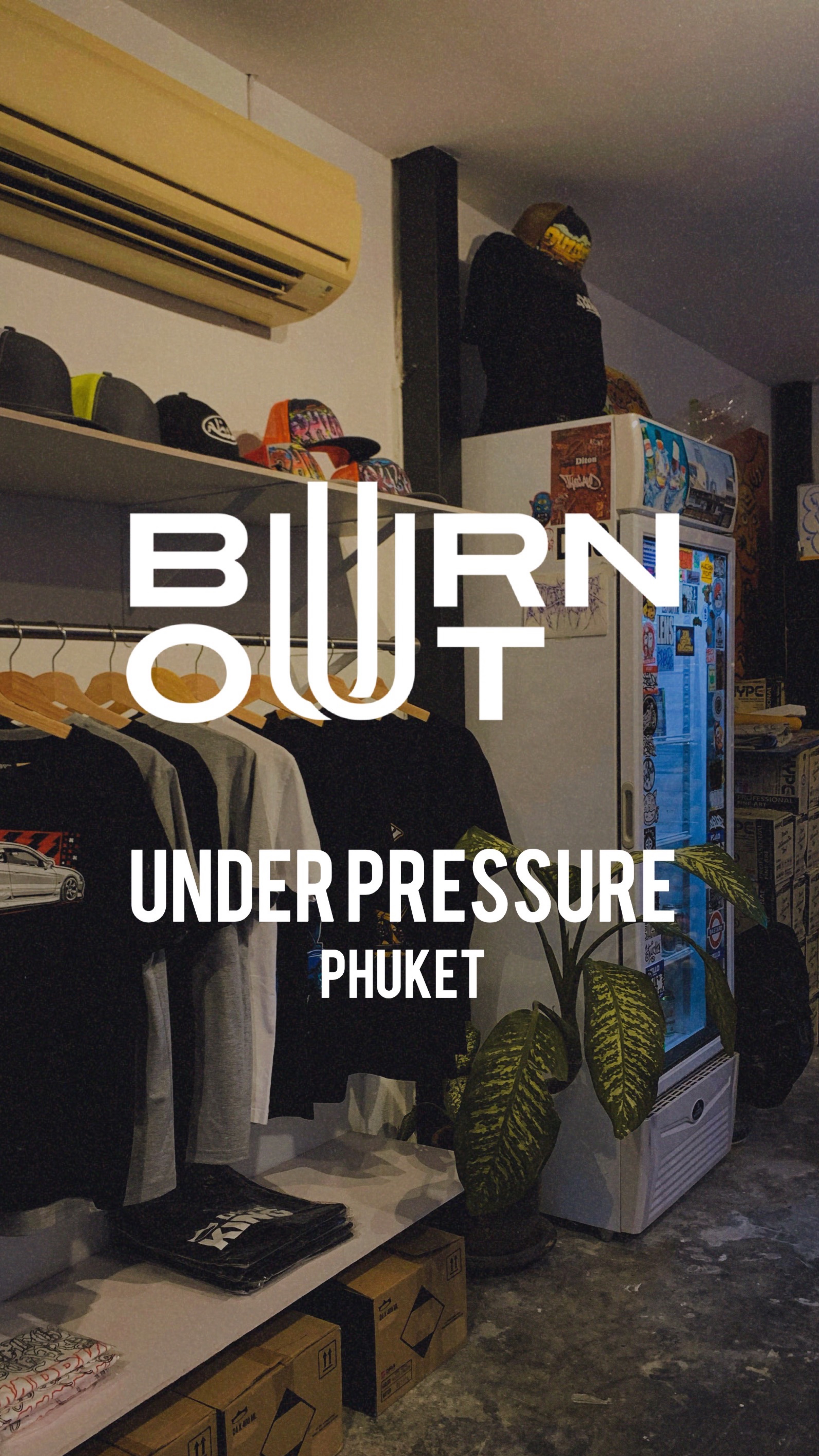 Burn Out Apparel на Пхукете в магазине Under Pressure!