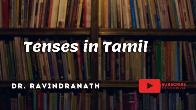 All English Tenses in 15 Minutes | Learn English in Sinhala And Tamil | Dr.Ravindranath