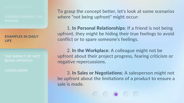 Unraveling the Meaning: "Not Being Upfront"