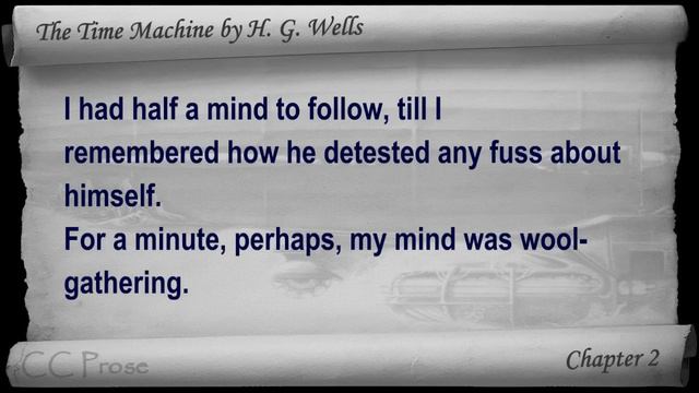 Chapter 02 - The Time Machine by H. G. Wells