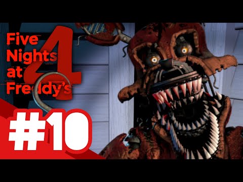 Five Nights at Freddy's 4 / ФОКСИ УЖЕ ЗДЕСЬ / #10