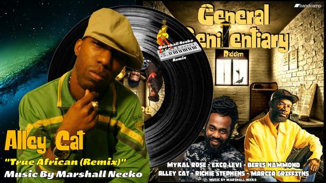 General Penitentiary Riddim (Marshall Neeko Remix 2023) Mykal Roze, Beres Hammond, Alley Cat & more