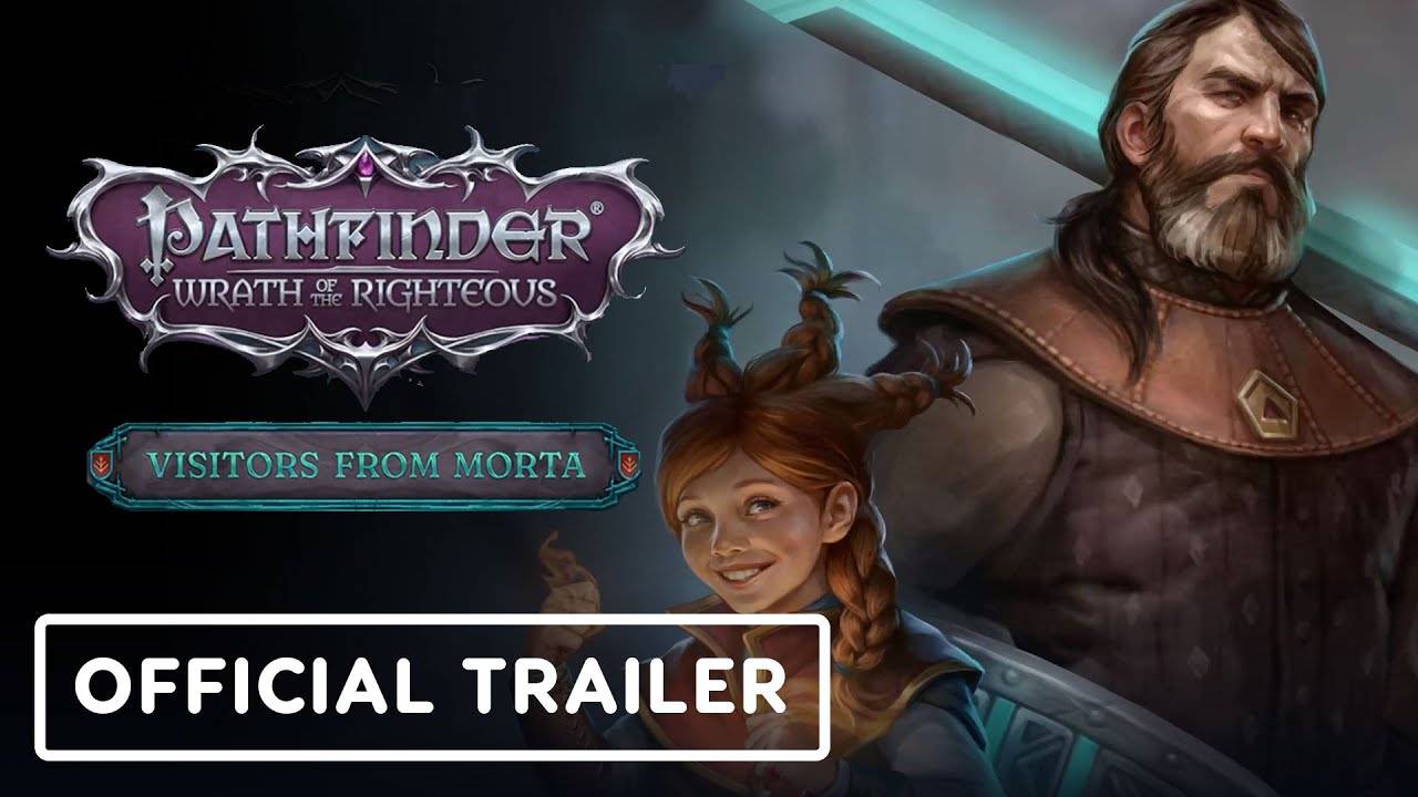 Pathfinder Wrath of the Righteous Visitors From Morta DLC Трейлер 2024