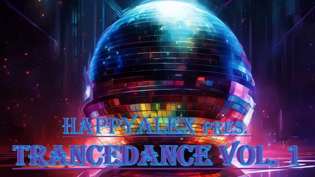 Happyalex pres. Trancedance vol. 1