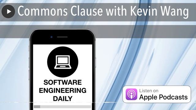 Commons Clause with Kevin Wang