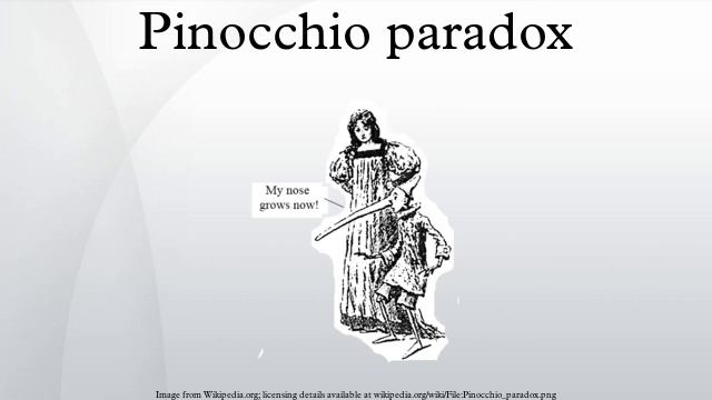 Pinocchio paradox