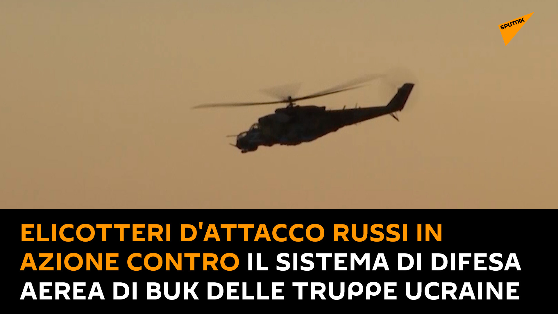 Elicotteri dattacco russi in azione contro il sistema di difesa aerea di Buk delle truppe ucraine