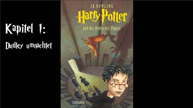 Harry Potter und der Orden des Phönix  Hörbuch  Kapitel 1 - Dudley umnachtet