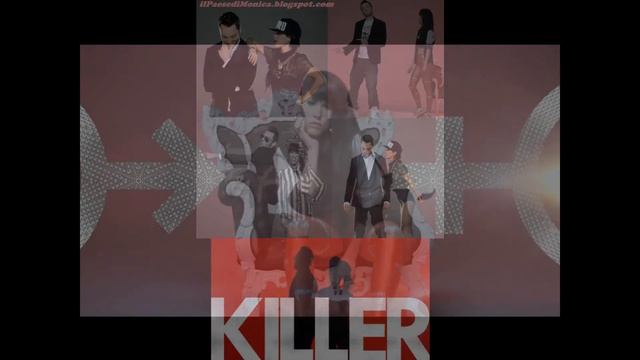 [Baby k Feat Tiziano Ferro] Killer ™ © ®