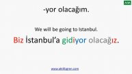 HOW TO USE FUTURE CONTINUOUS TENSE IN TURKISH - LEARN WITH THREE EXAMPLES