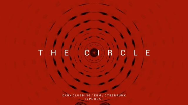 [FREE] Dark Techno / Cyberpunk / Industrial Type Beat 'THE CIRCLE' | Background Music