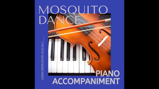 LCM Violin Gr.4 A3 - Exam Piece Mosquito Dance-  Piano Accompaniment 63 bpm