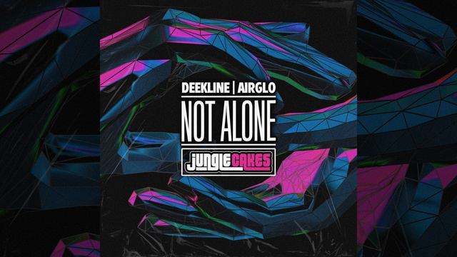 Deekline AIRGLO  Not Alone