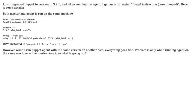 Error "Illegal instruction (core dumped)" while running Puppet agent (version 3.2.1)
