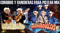 Dueto Los Armadillos, Dueto Bertin Y Lalo 30 Exitos Inmortales ~ Puros Corridos Viejitos Mix