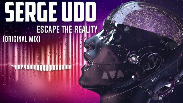 Serge Udo- Escape the reality