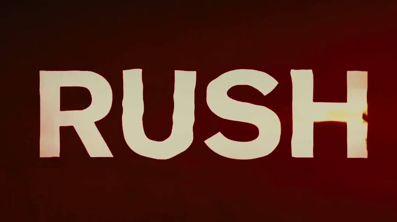 RUSH