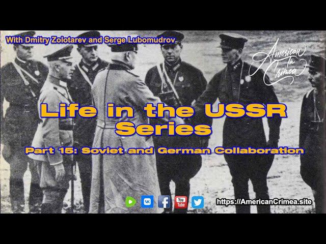 USSR - Part 15: Collaboration with Nazi Germany