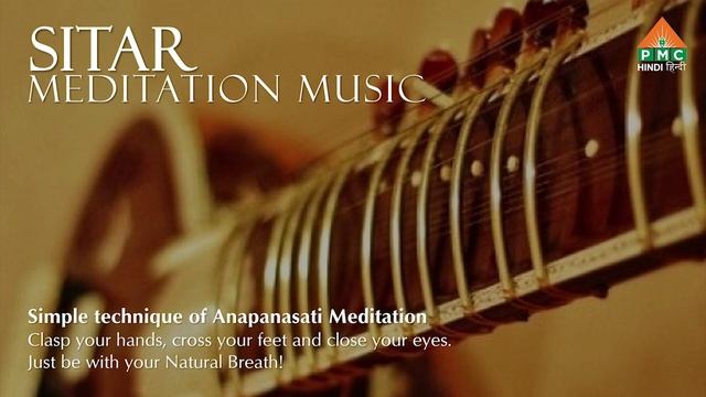 One hour Sitar Music For Meditation | Soothing Music | Indian Classical