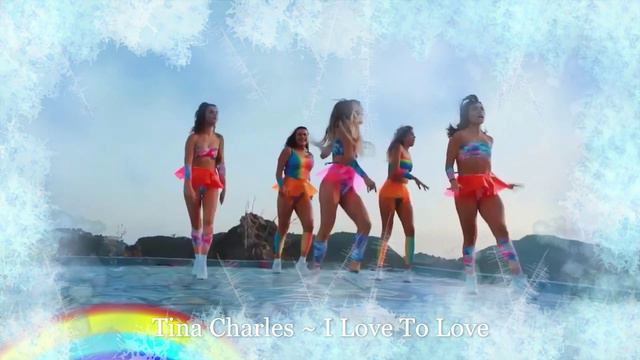 Tina Charles ~ I Love To Love