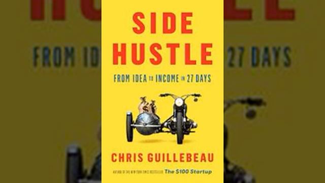 Side Hustle by Chris Guillebeau Book Summary - Review (AudioBook)