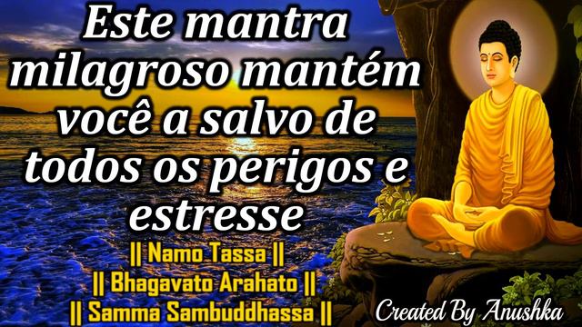 Este mantra milagroso mantém você a salvo de todos os perigos e estresse