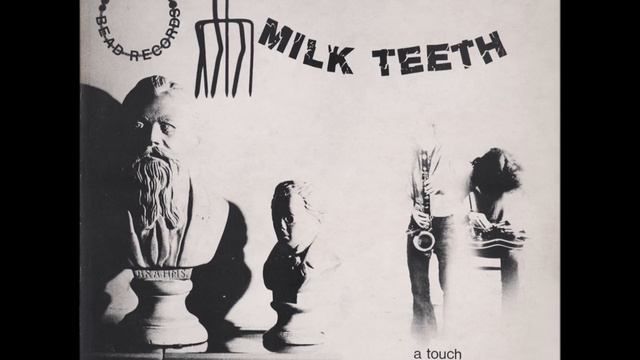 A Touch Of The Sun – Milk Teeth (1975)