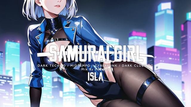 Dark Techno  Midtempo  Cyberpunk  Dark Clubbing Mix The Cyberpunk Katana