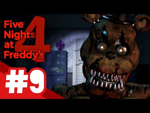 Five Nights at Freddy's 4 / БЕЗУМНЫЙ ФРЕДДИ / #9