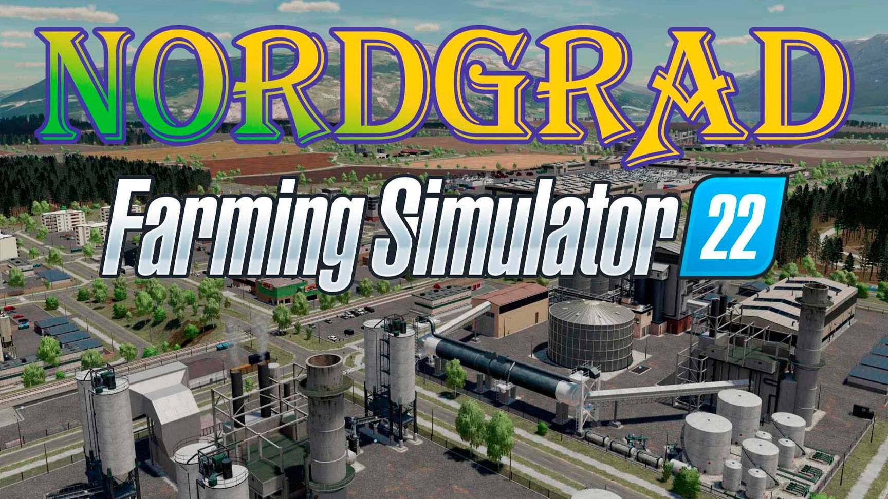 🔴Farming Simulator 22. Карта Nordgrad