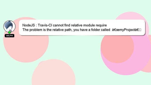 NodeJS : Travis-CI cannot find relative module require