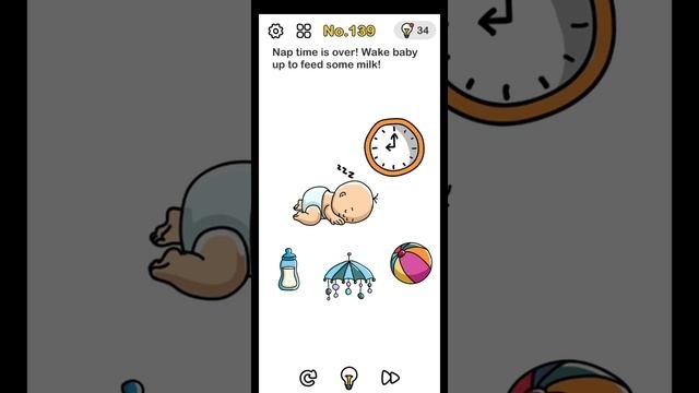 Brain out level 139 nap time is over wake baby up to feed some milk walkthrough and solution
