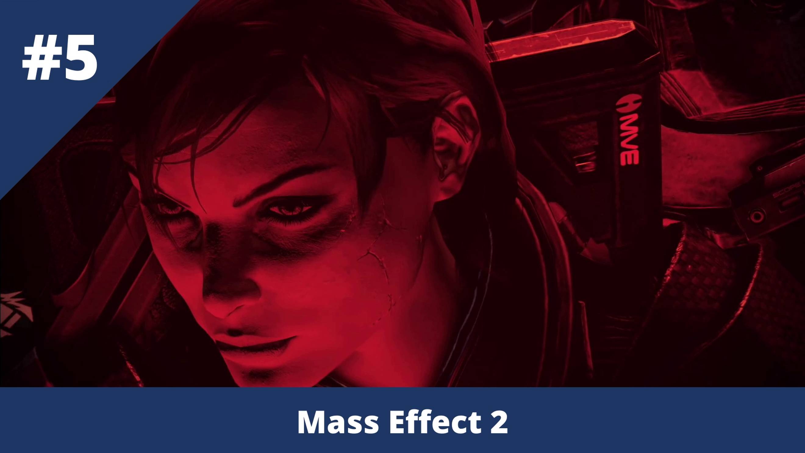 Mass Effect 2 - 5 - Дорогая Шепард