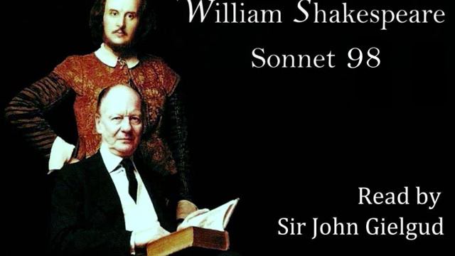 Sonnet 98 by William Shakespeare - Read by John Gielgud