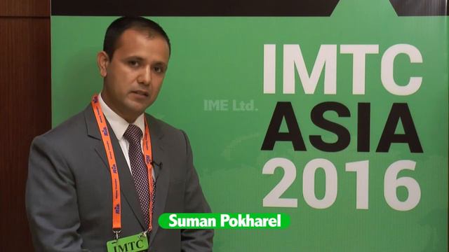 Suman Pokharel from IME Ltd (Nepal) - IMTC ASIA 2016 Interview