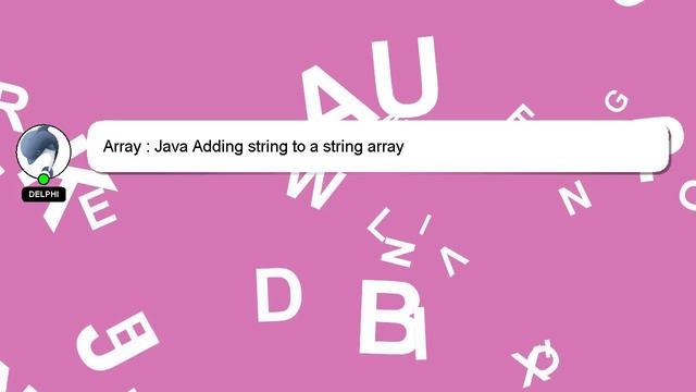 Array : Java Adding string to a string array