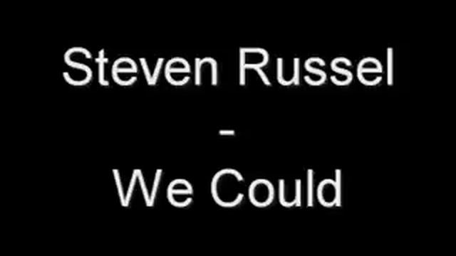 Steven Russel - We Could