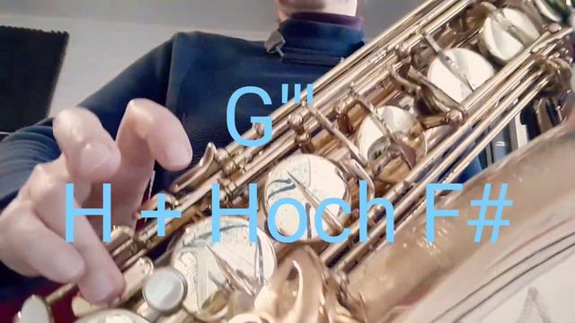 Fingerings / Griffe Top Tones Tenor Saxophon F''' - F#''' - G'''