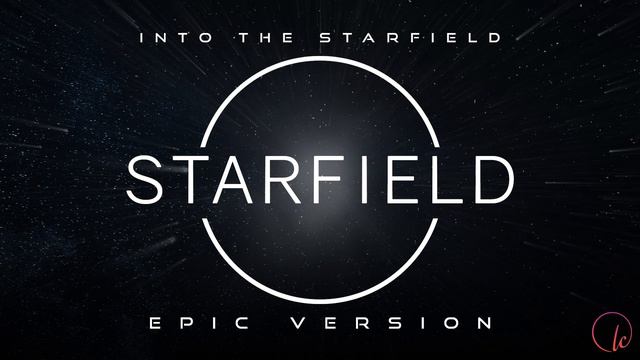 Starfield - Into the Starfield (Main theme) | Epic Version